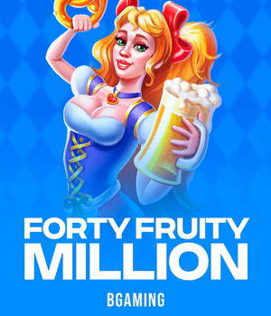 Forty Fruity Million