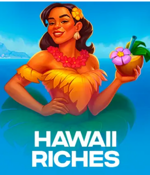 Hawaii Riches